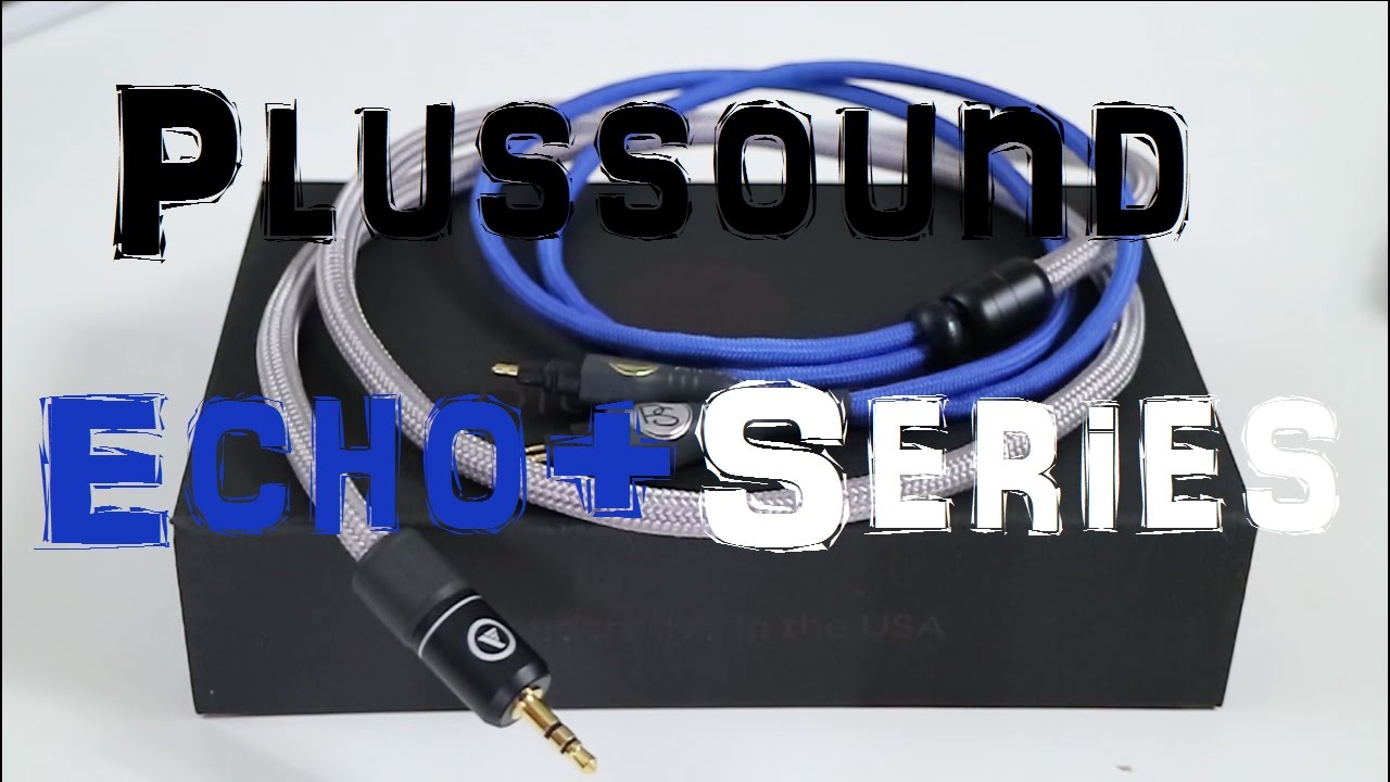 Plussound Echo+ Series, Review en Español