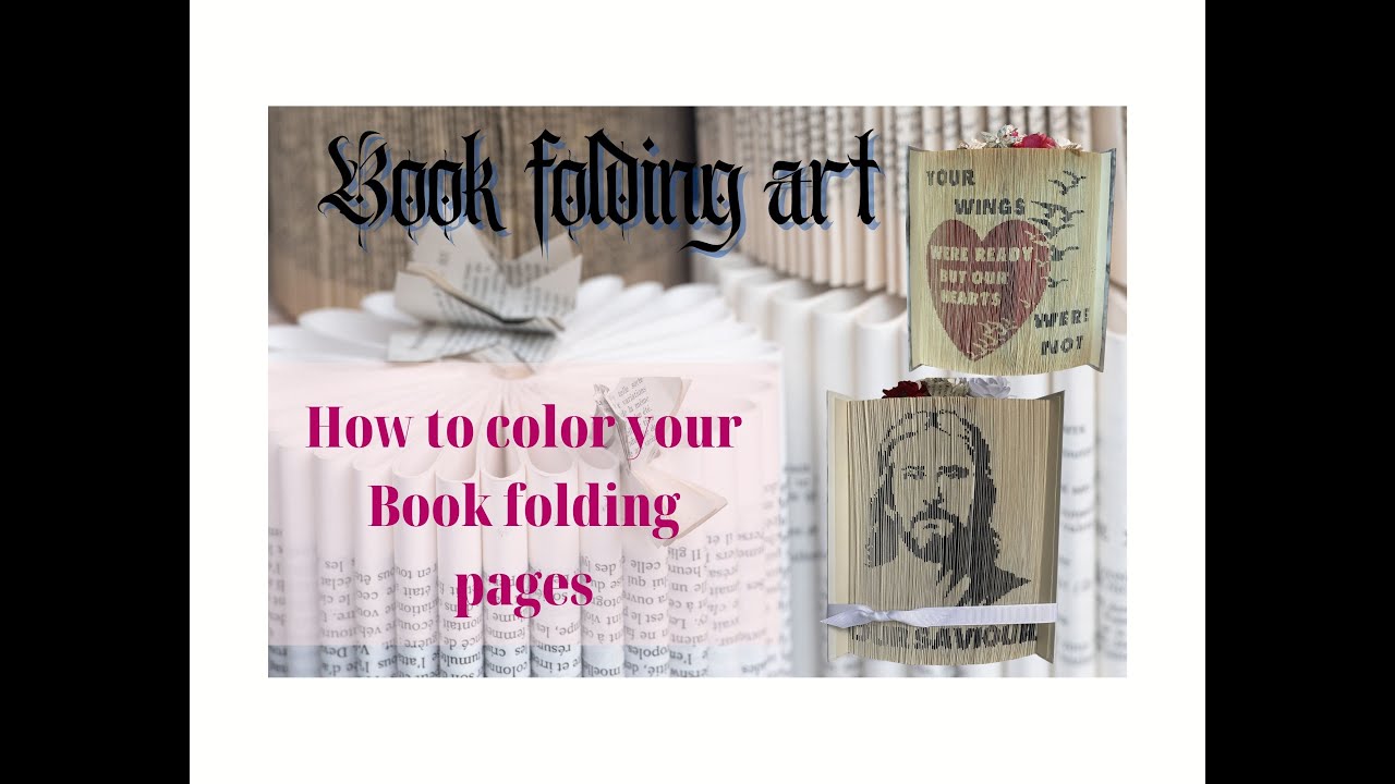 How to color book folding art pages – Instruction video