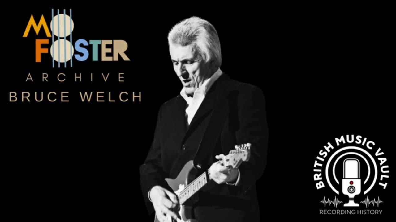MO FOSTER INTERVIEW - BRUCE WELCH - ABBEY ROAD STUDIOS 1995