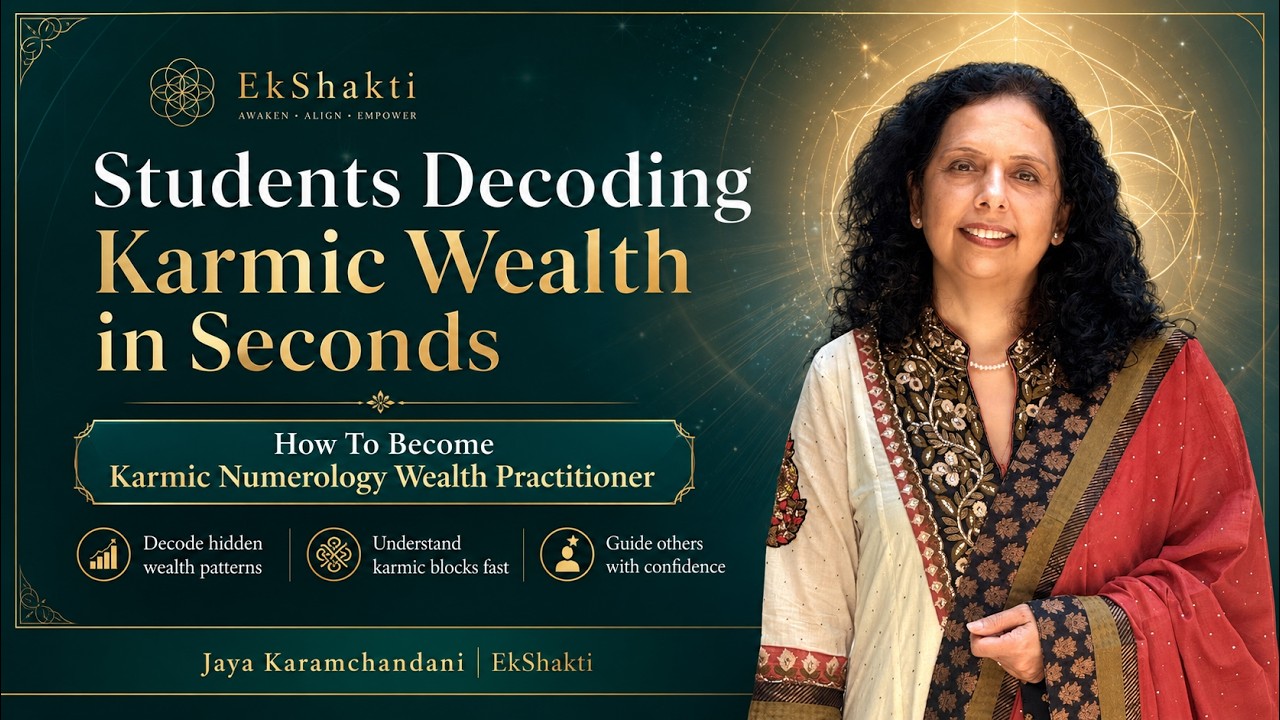 Students Decoding Karmic Wealth via Birthdate Karmic Numerology- Jaya Karamchandani