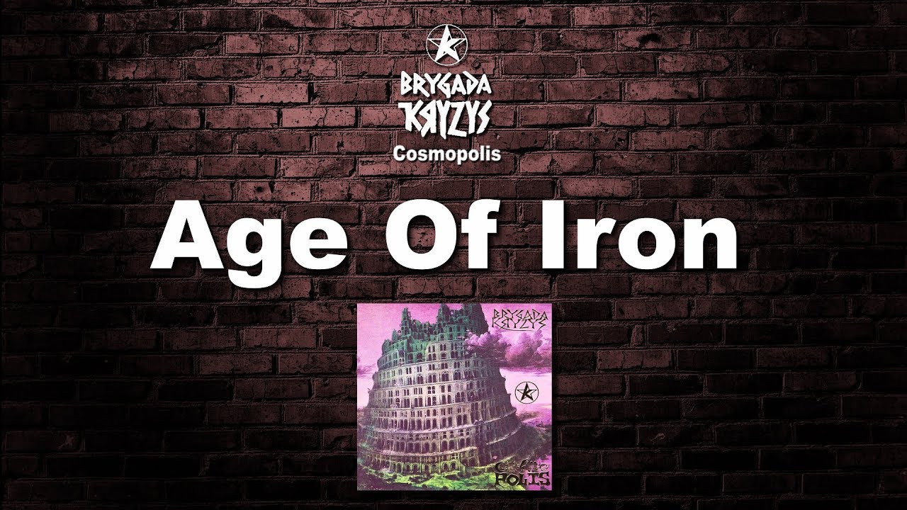 BRYGADA KRYZYS - Age Of Iron | płyta 