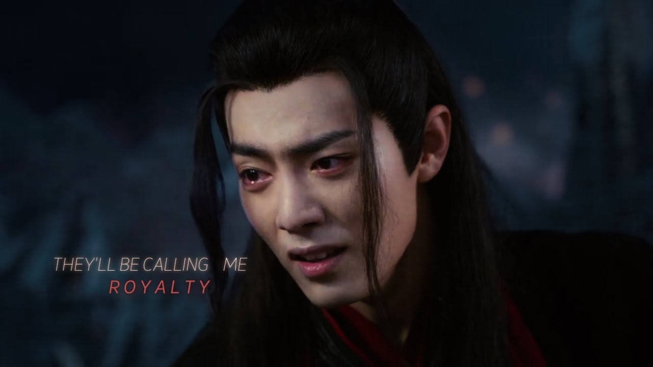 Wei Wuxian | r o y a l t y | The Untamed FMV
