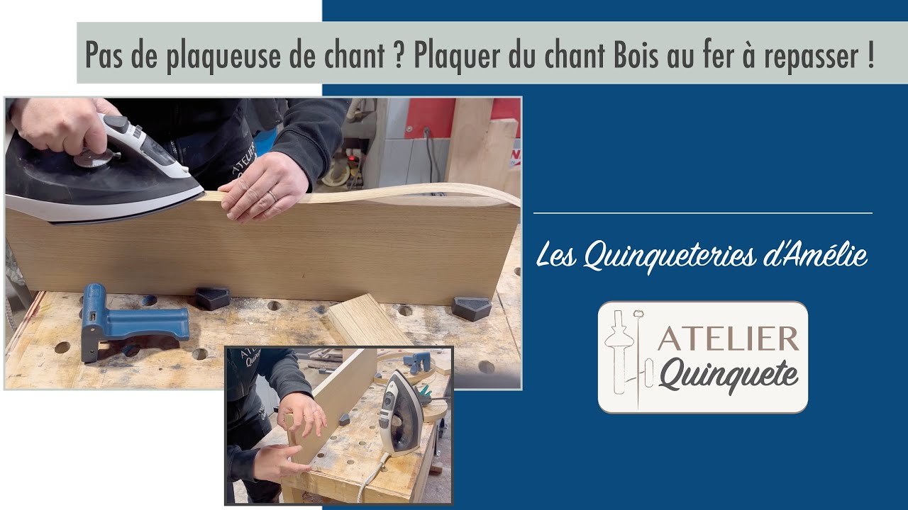 Placage de chant sans plaqueuse : avec un fer à repasser