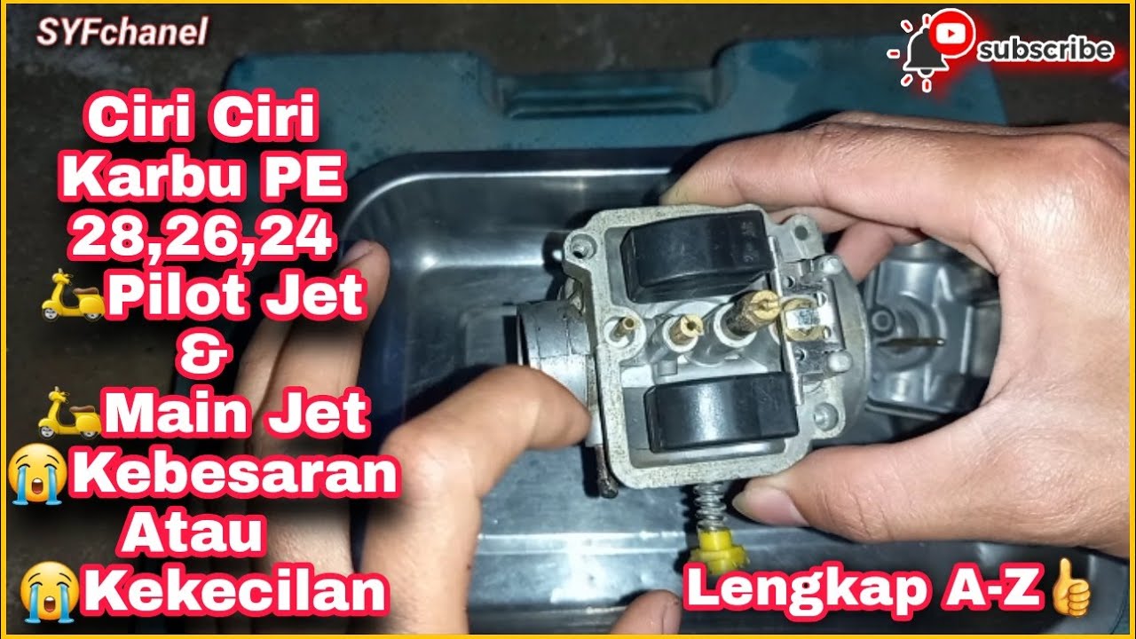 Ciri Ciri Pilot Jet / Main Jet Kekecilan Atau Kebesaran Di Karbu PE 28,26,24👍