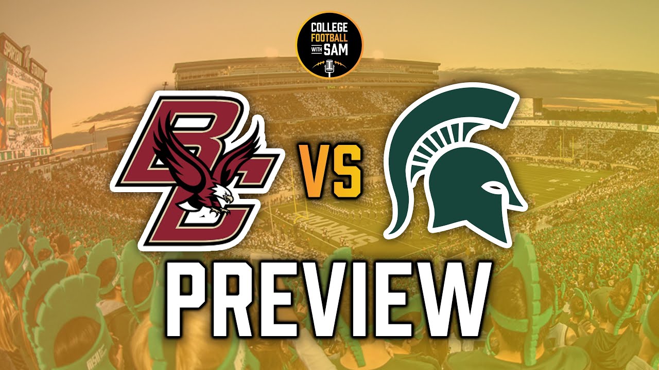 Boston College vs Michigan State | Preview & Prediction