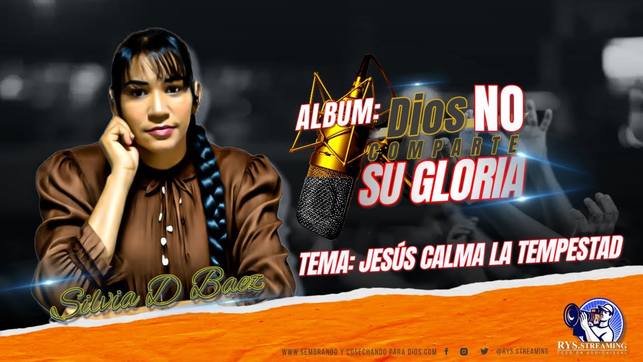 JESUS CALMA LA TEMPESTAD | SILVIA DE BAEZ
