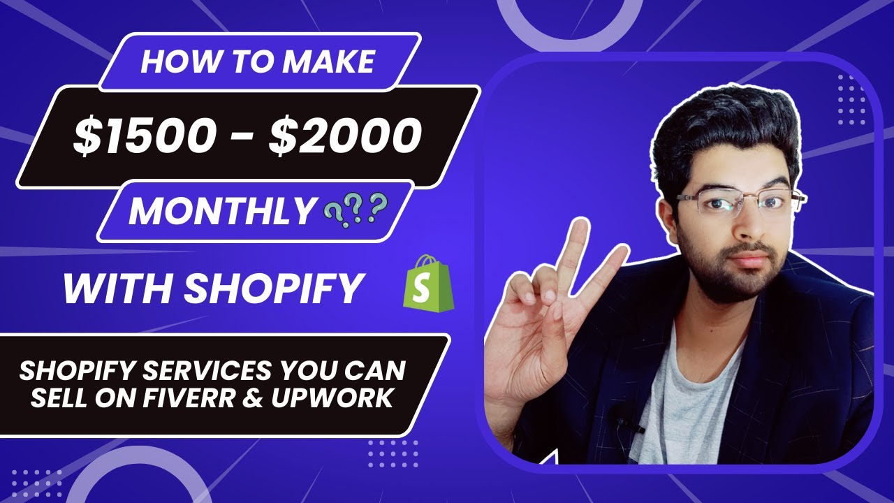 How to make money with Shopify | Shopify Services you can offer on fiverr & Upwork to make money