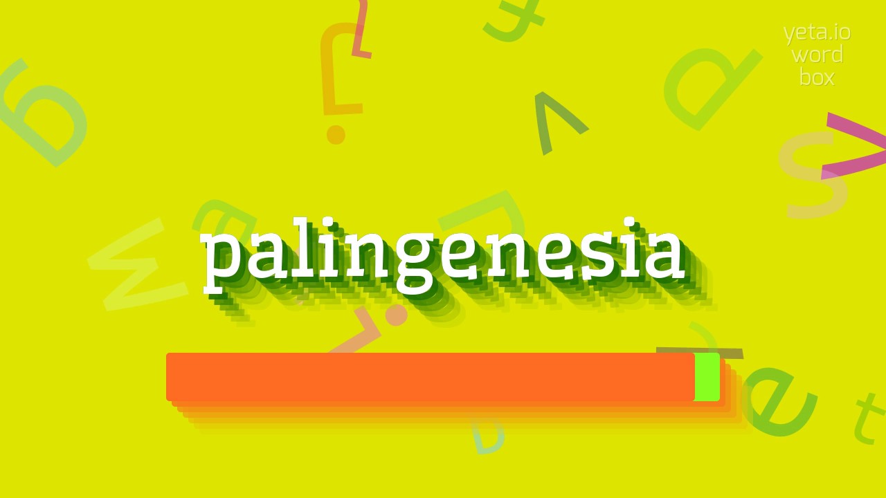 PALINGENEZJA - JAK TO WYŁOŻYĆ?  #palingenezja (PALINGENESIA - HOW TO PRONOUNCE IT? #p
