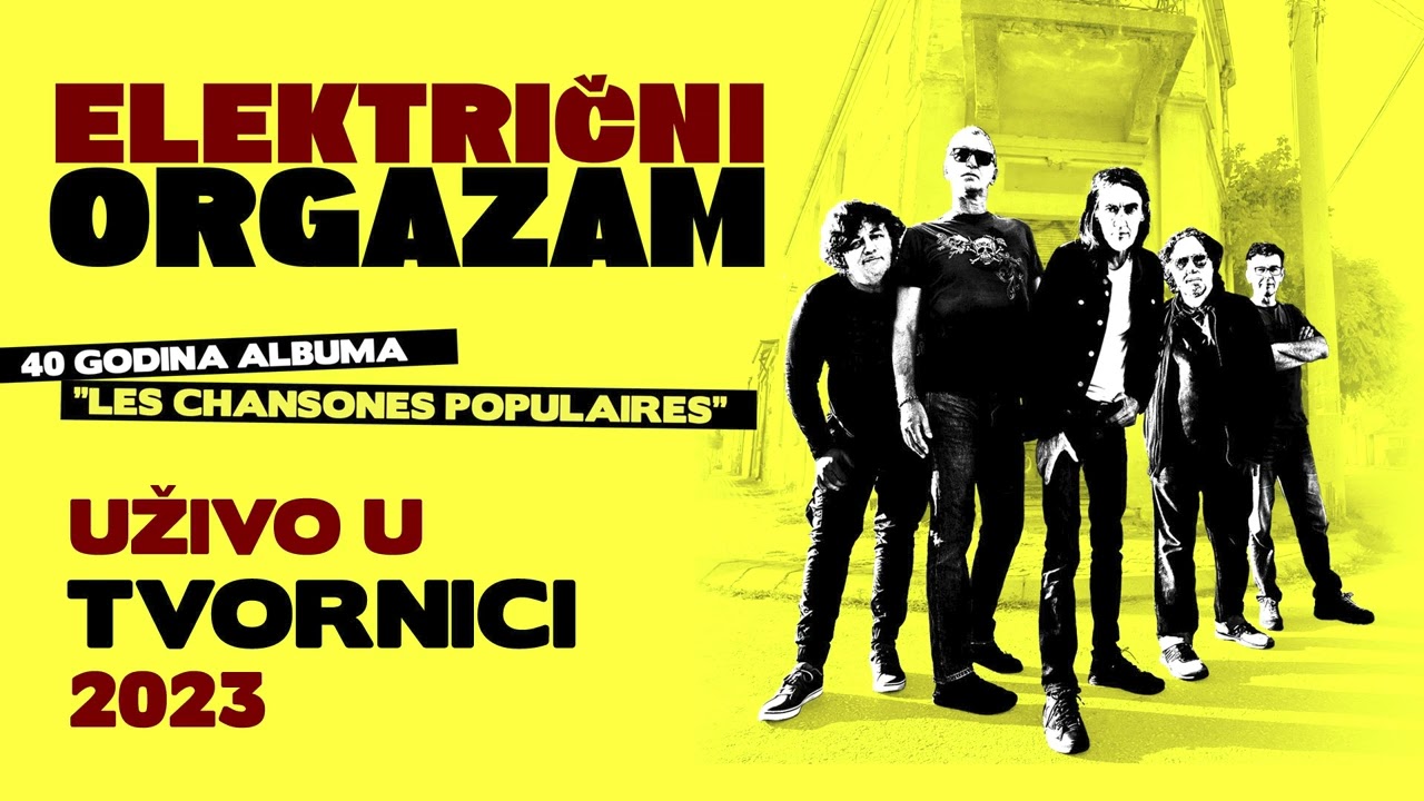 Električni orgazam - Locomotion (Les Chansones Populaires - Uživo u Tvornici 2023)