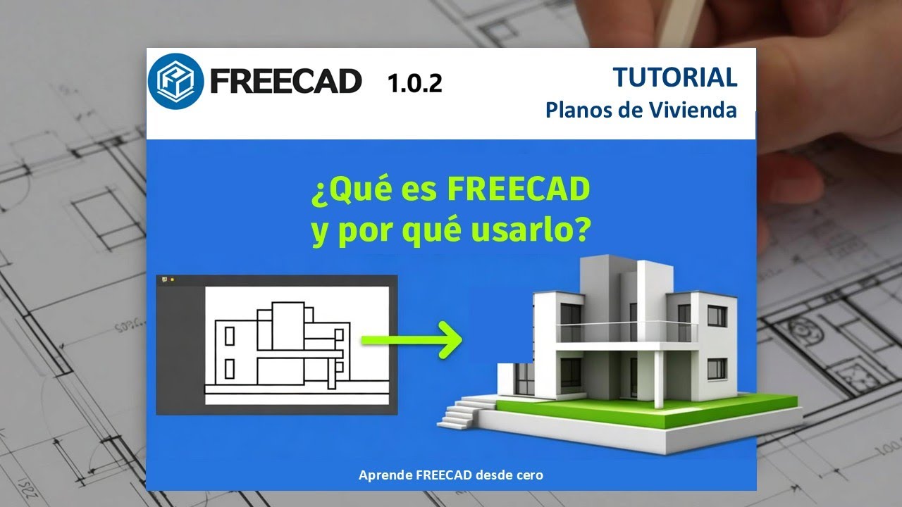 ¿QUÉ ES EL FREECAD Y COMO USARLO? | TUTORIAL : PLANOS DE VIVIENDA CON FREECAD V 1.0.2 | LECCIÓN 1