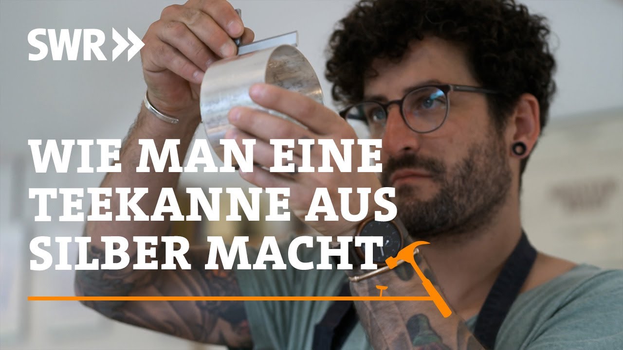 Wie man eine Teekanne aus Silber macht | SWR Handwerkskunst