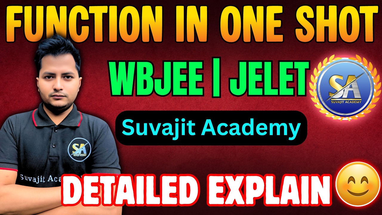 Part 2 Function In One Shot | WBJEE | JELET | Detailed Explain | Suvajit Academy