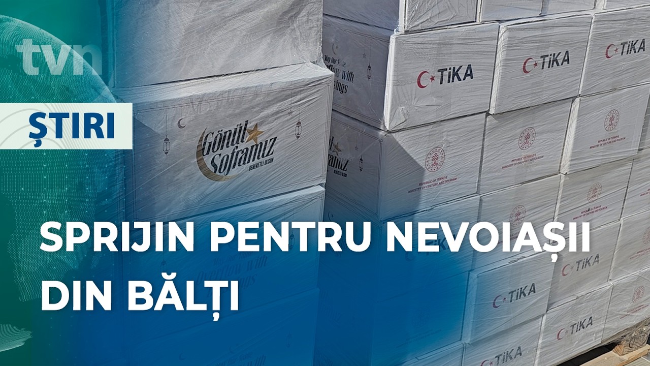 NEVOIAȘII DIN BĂLȚI AU PRIMIT CUTII ALIMENTARE DIN PARTEA TURCIEI