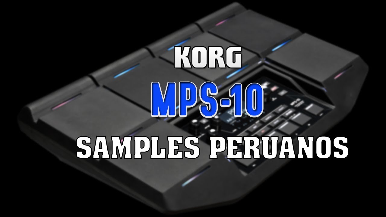 SAMPLES PARA BATERIA ELECTRONICA KORG MPS-10