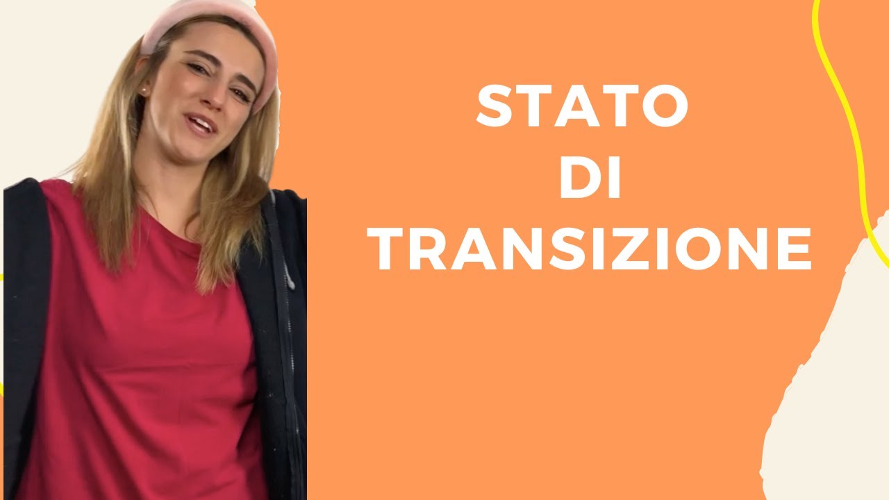 STATO DI TRANSIZIONE