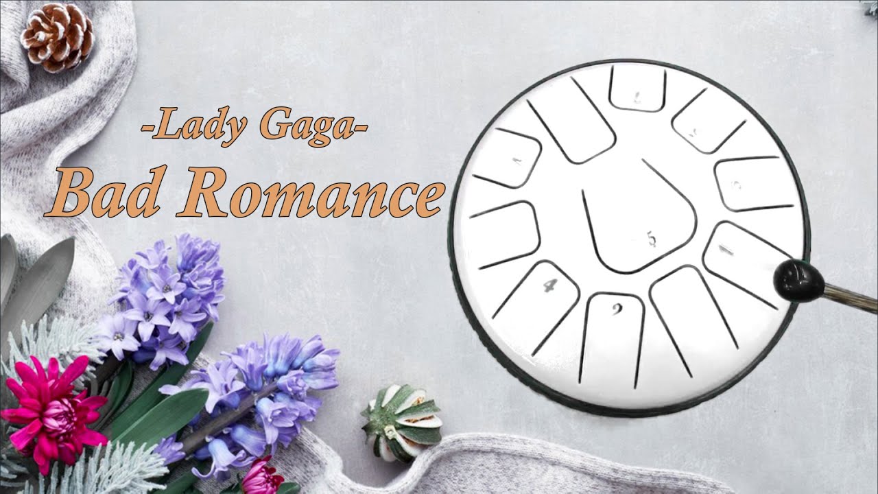 Bad Romance (Lady Gaga) - 11 note steel tongue drum / tank drum