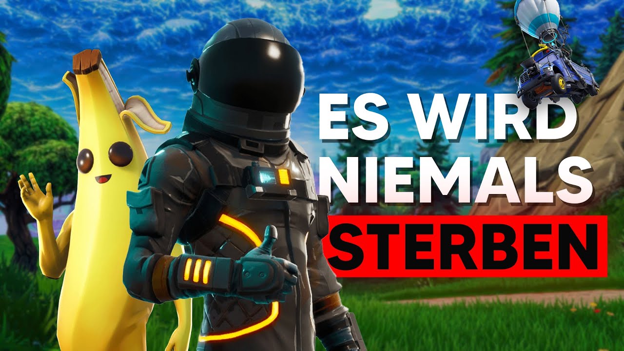 Warum Fornite uns alle überleben wird #fürfortnite