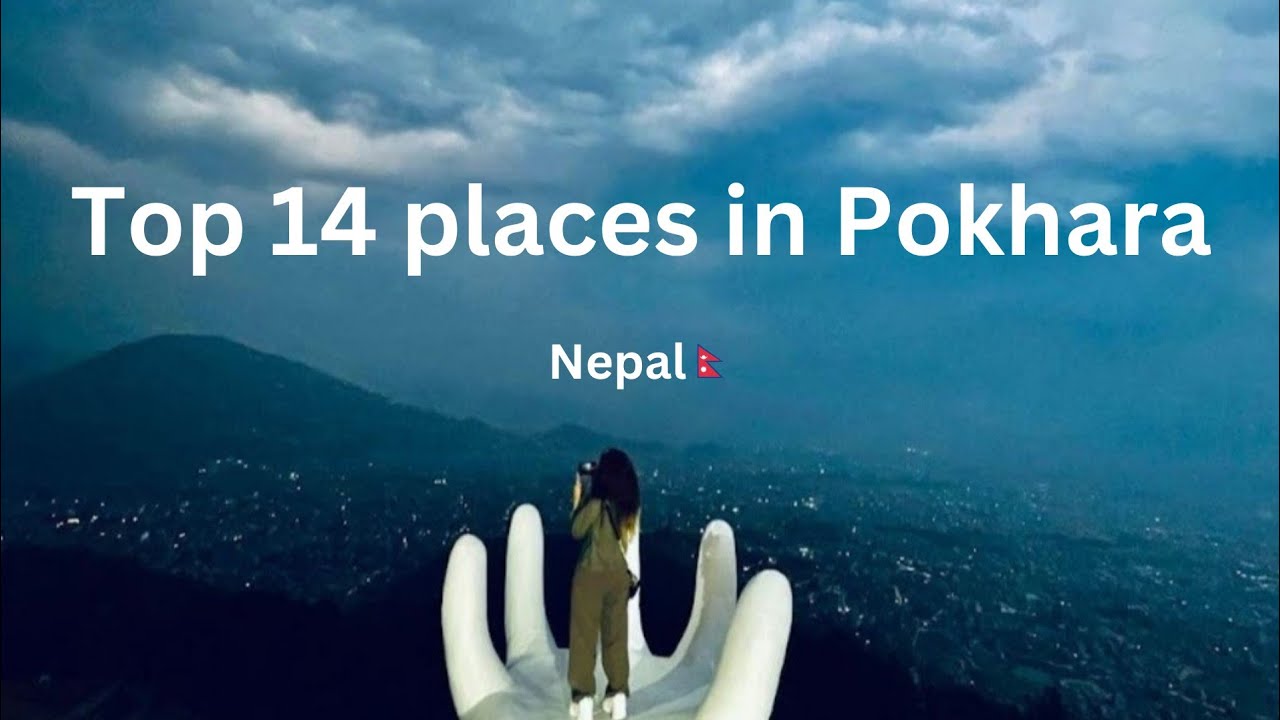 Pokhara Tourist Places|Top 14 places to visit in Pokhara-Nepal🇳🇵|Pokhara top Destinations|Pokhara🧿