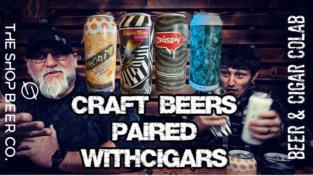 4 CRAFT BEER and 5 CIGAR PAIRINGS!!!
