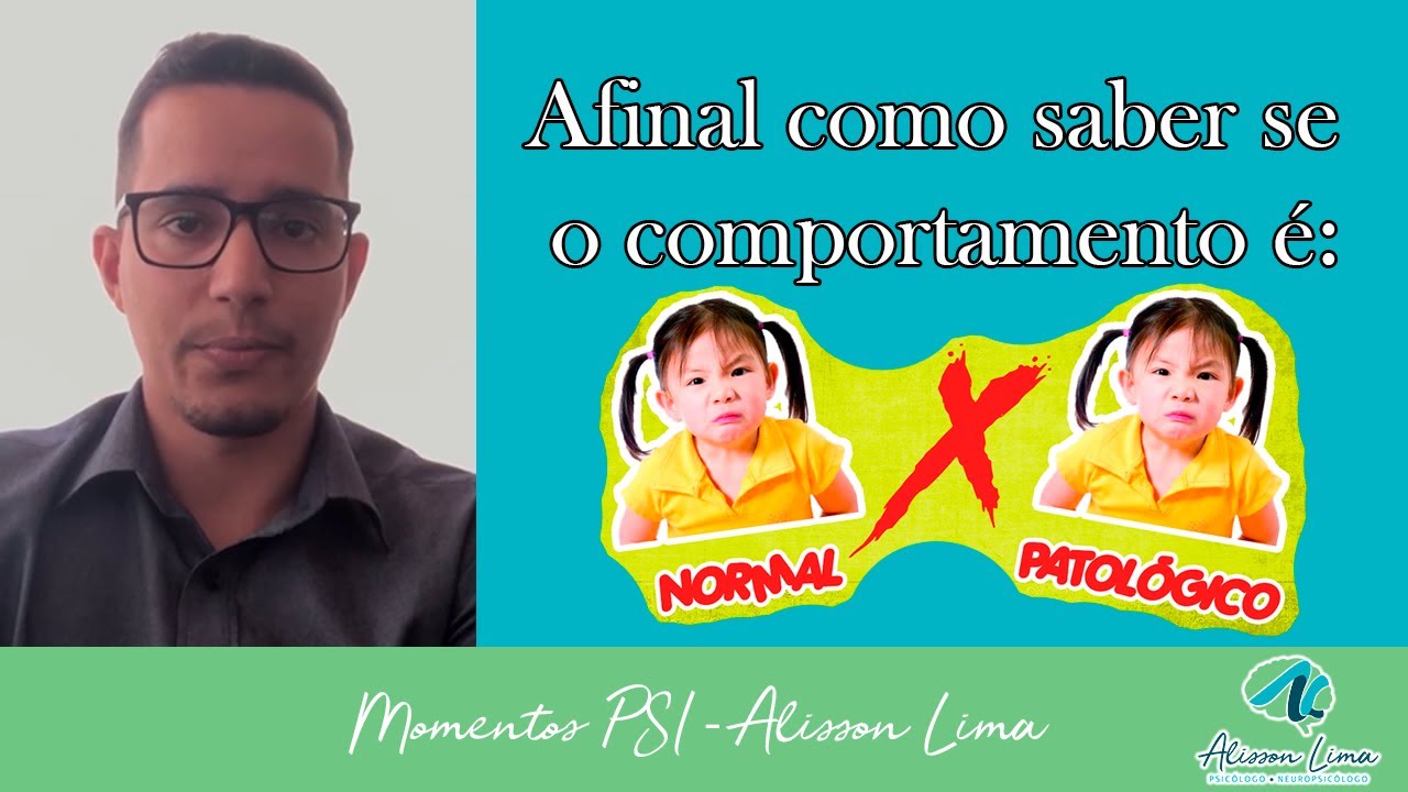 DIFEREN&Ccedil;A ENTRE COMPORTAMENTO NORMAL E PATOL&Oacute;GICO | MOMENTOS PSI