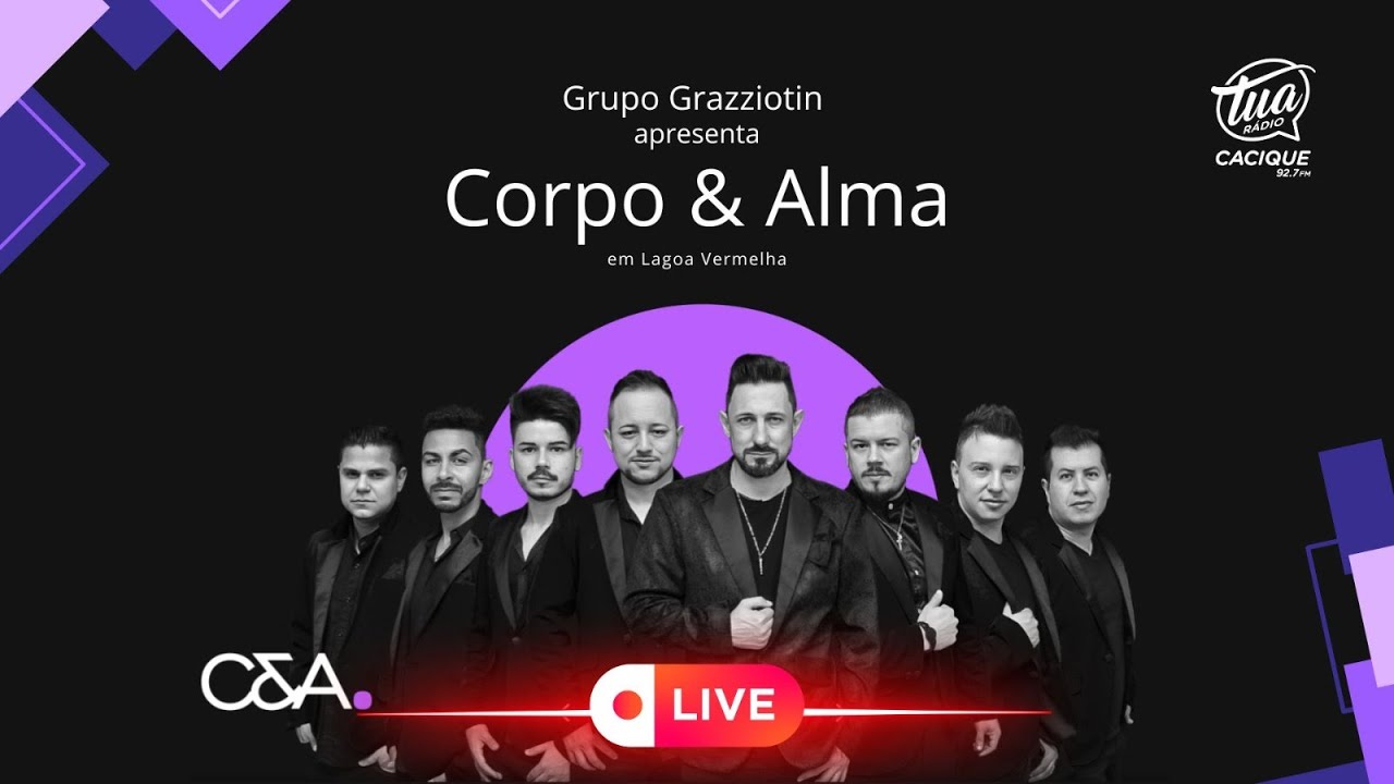 Grupo Grazziotin apresenta Corpo e Alma