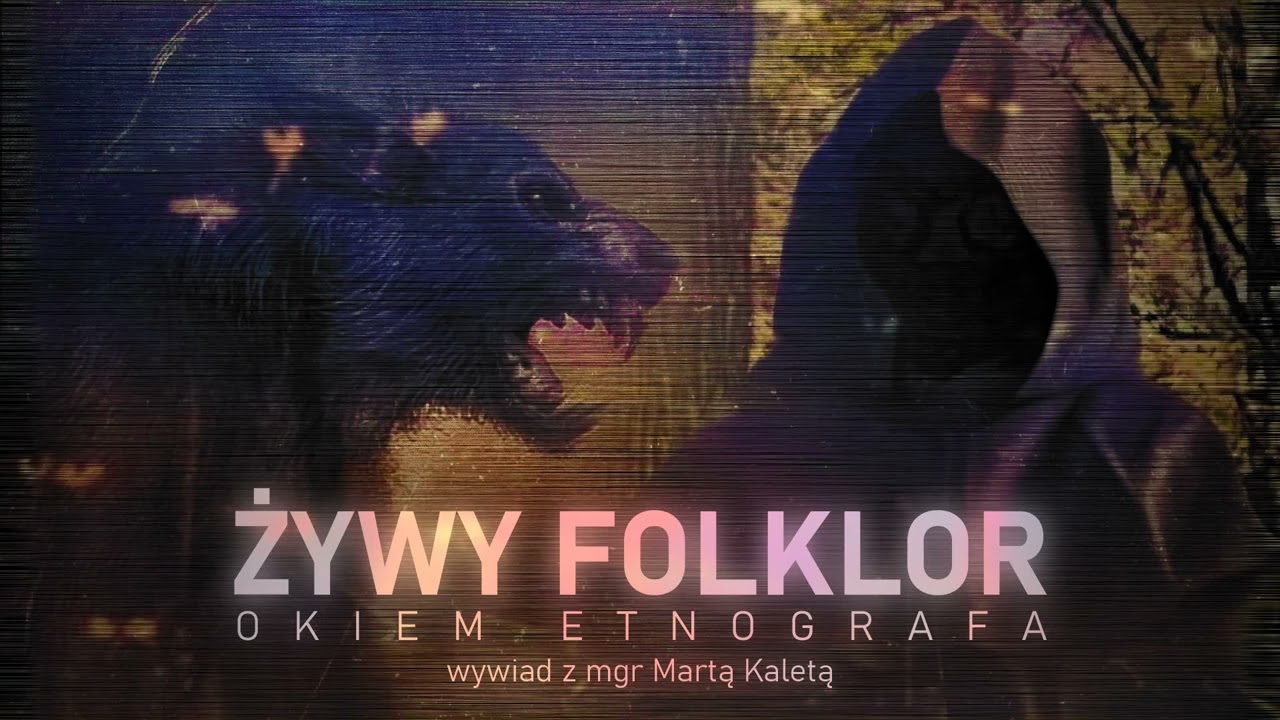 Żywy folklor okiem etnografa. Wywiad z mgr Martą Kaletą || 62. Debata (nie)kontrolowana