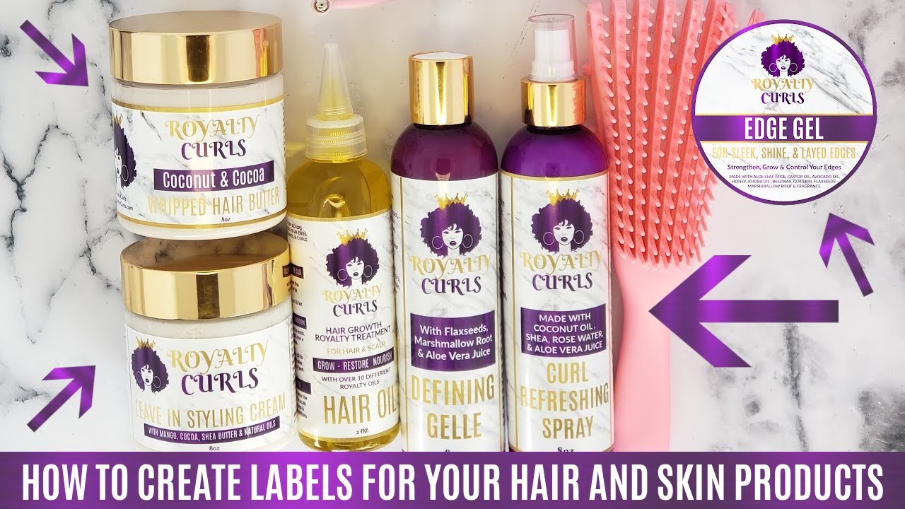 HOW TO CREATE A LABEL FOR YOUR HAIR OR SKIN PRODUCTS| EP.7 Boss Queen Series Start A Hair Care Brand