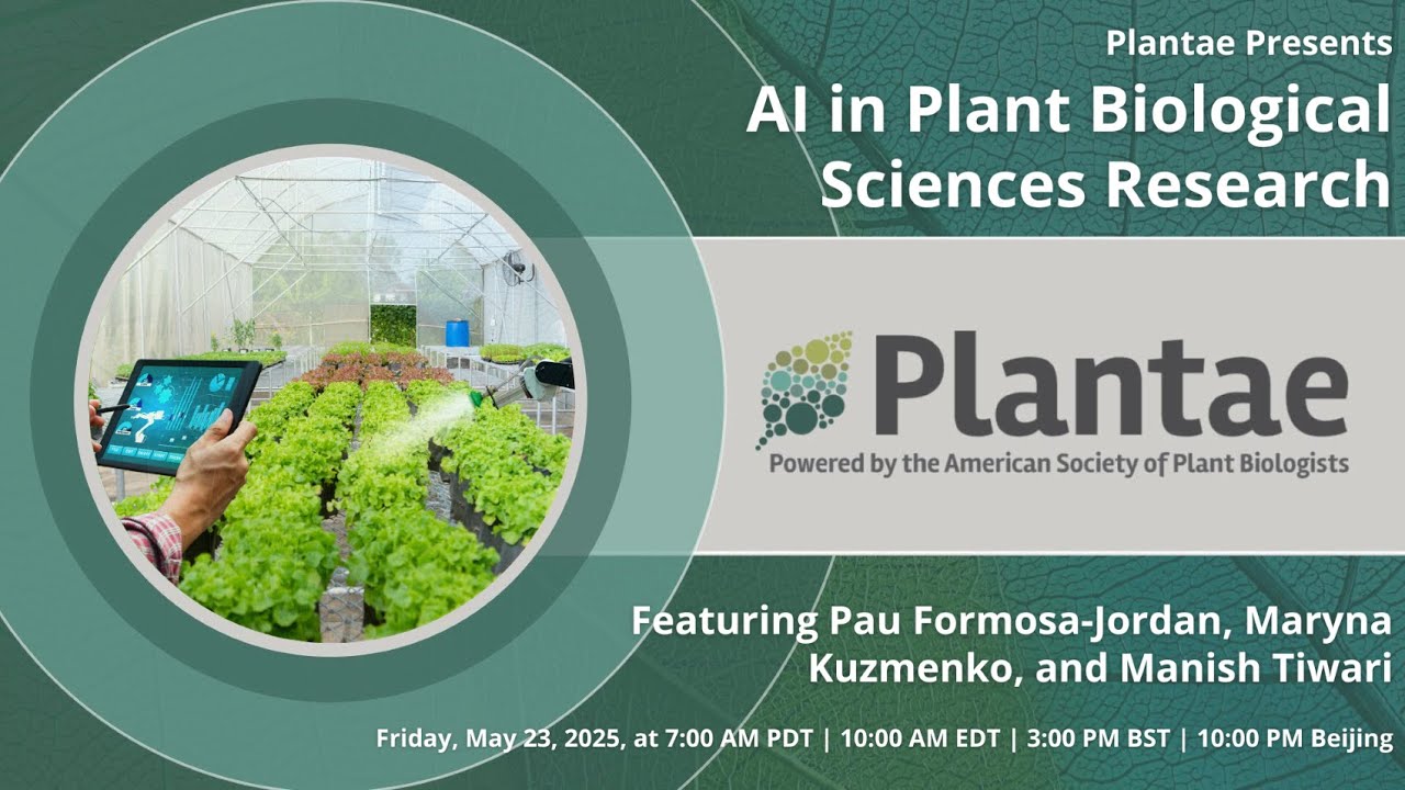 Plantae Presents: AI in Plant Biological Sciences Research