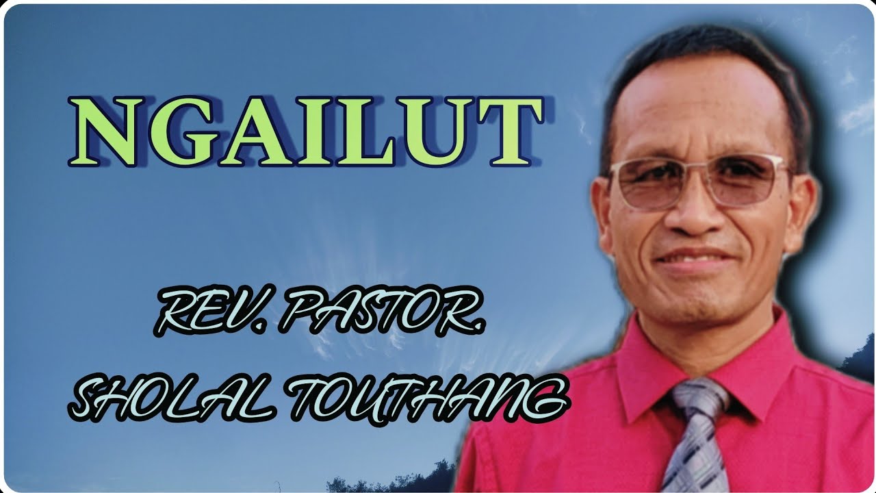 REV. SHOLAL TOUTHANG LATEST SERMON || 