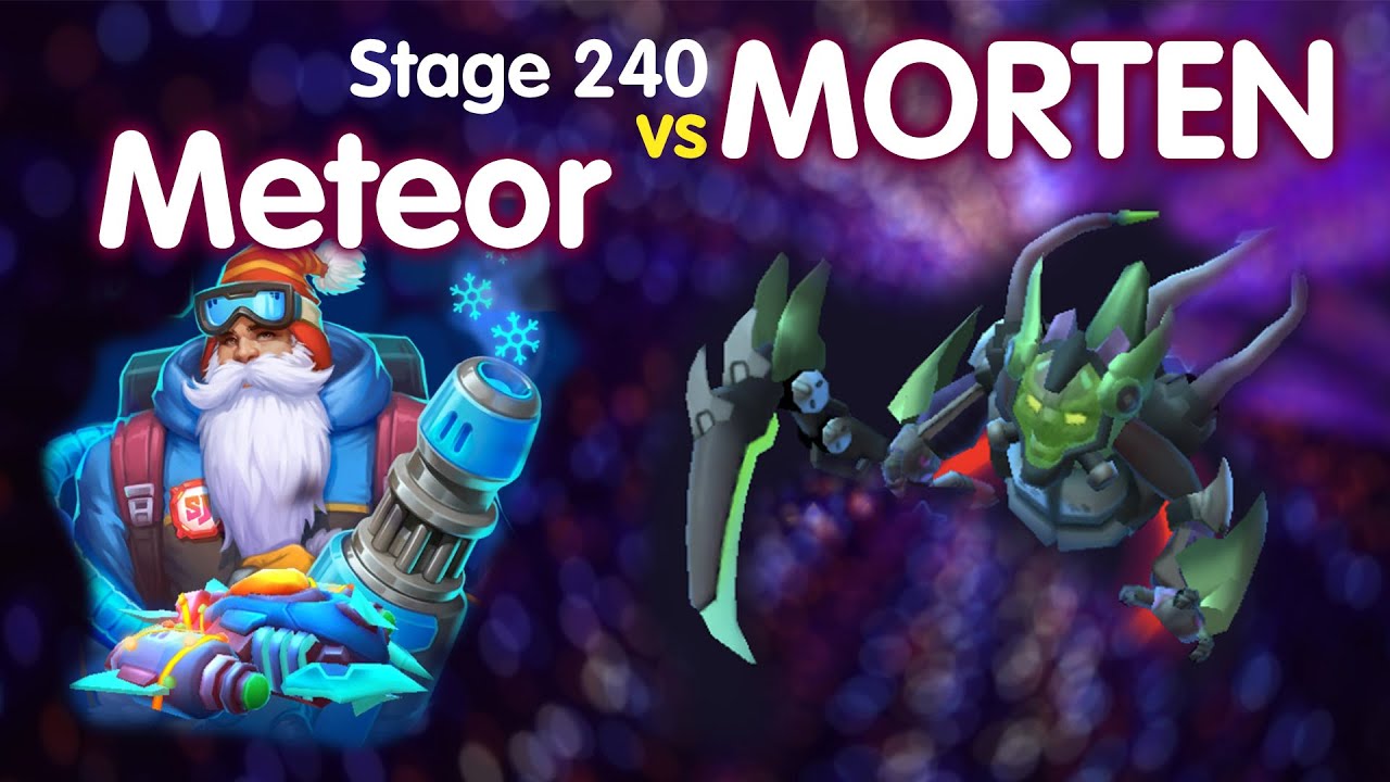 Stage 240 BOSS: MORTEN ( Heroic ) ：Space Justice ( V.13)