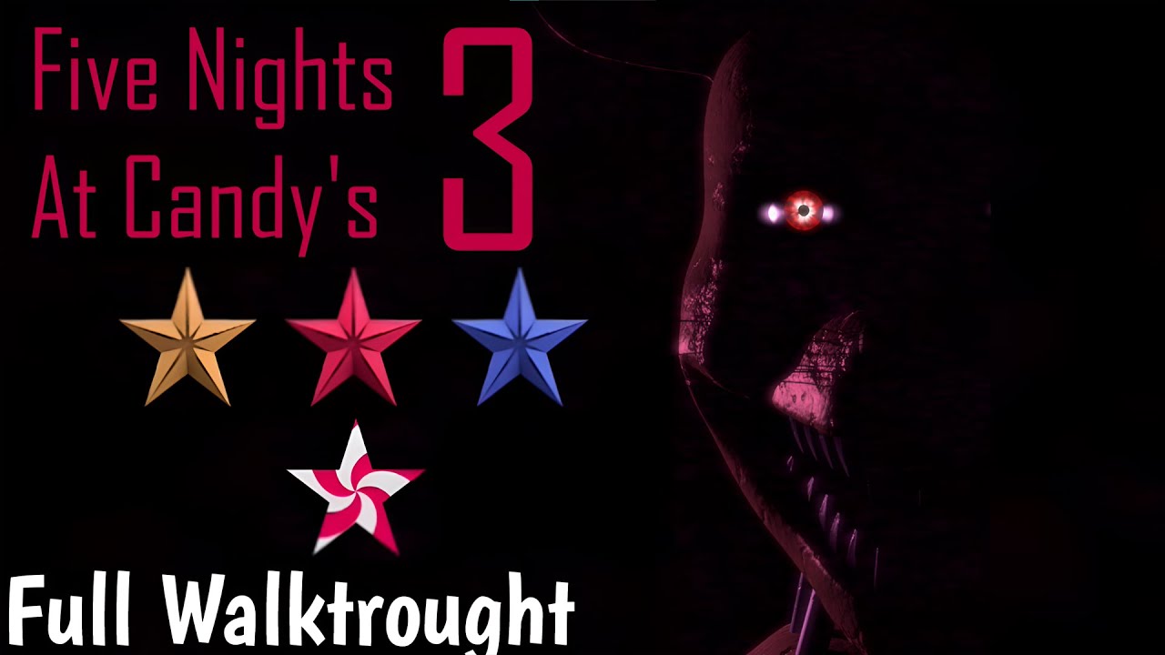 Five Nights at Candy’s 3 – FULL GAME Walkthrough  (All Endings) | No Commentary | 1080p 60FPS [2026]