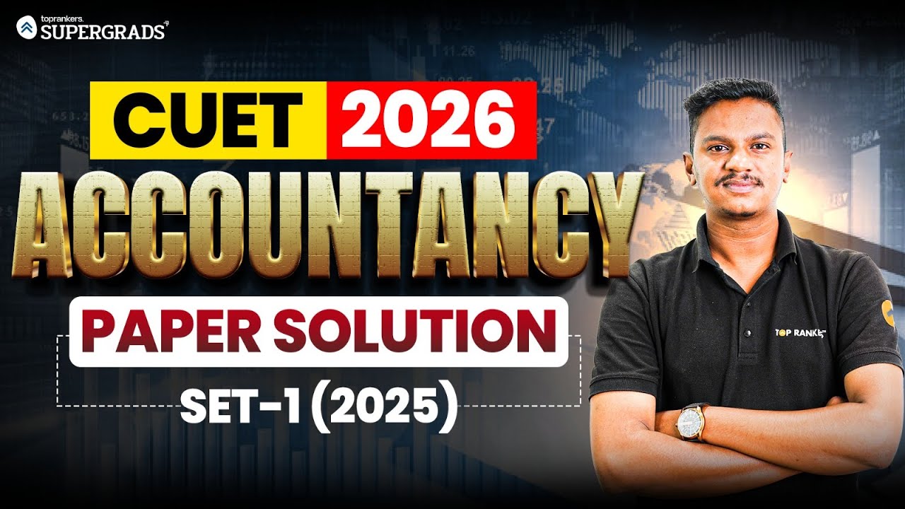 CUET 2025 Accountancy Set 1 Paper Solved ✍🏻| PYQs + Detailed Solutions for CUET 2026 Prep 📚