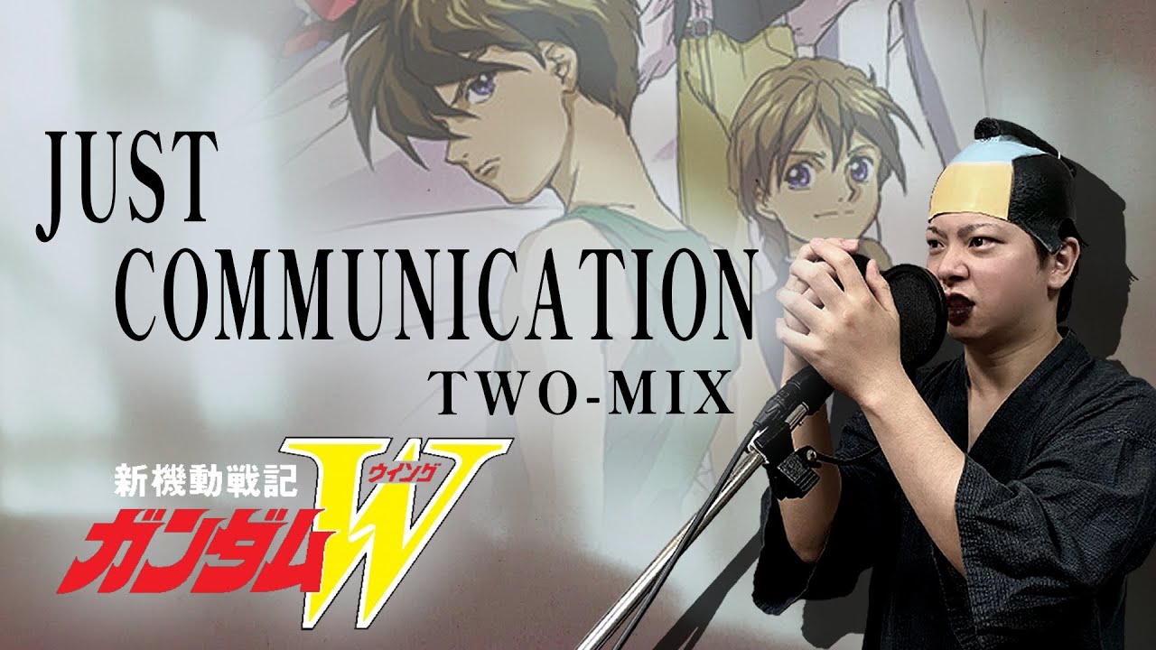 【男が原曲キーで】JUST COMMUNICATION 真面目に歌います【新機動戦記ガンダムW】