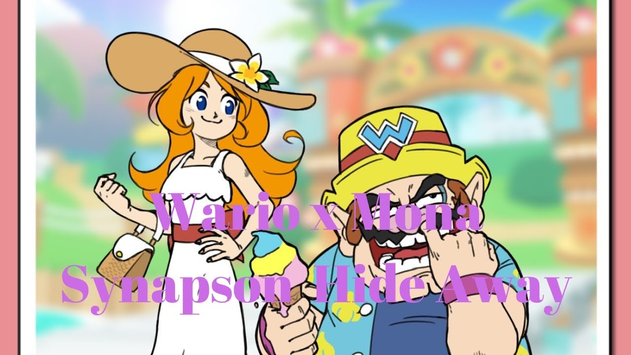 wario x mona - Synapson - Hide Away