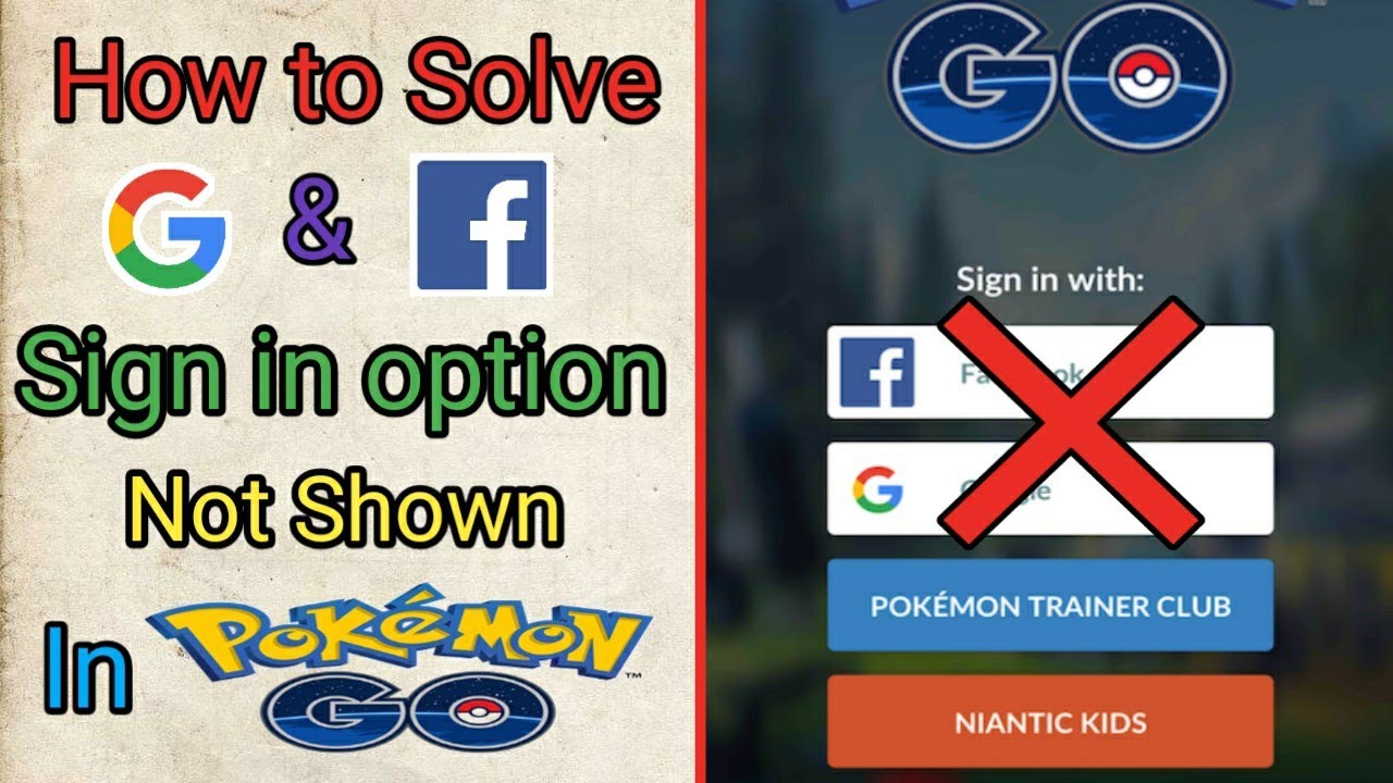 How to solve Google and Facebook Sign in option not shown in Pokemon Go