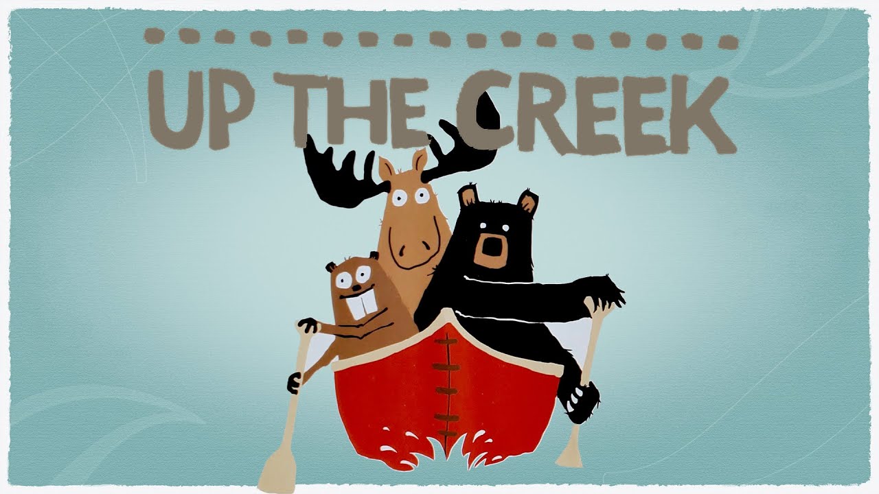Up the creek - a read out loud story book