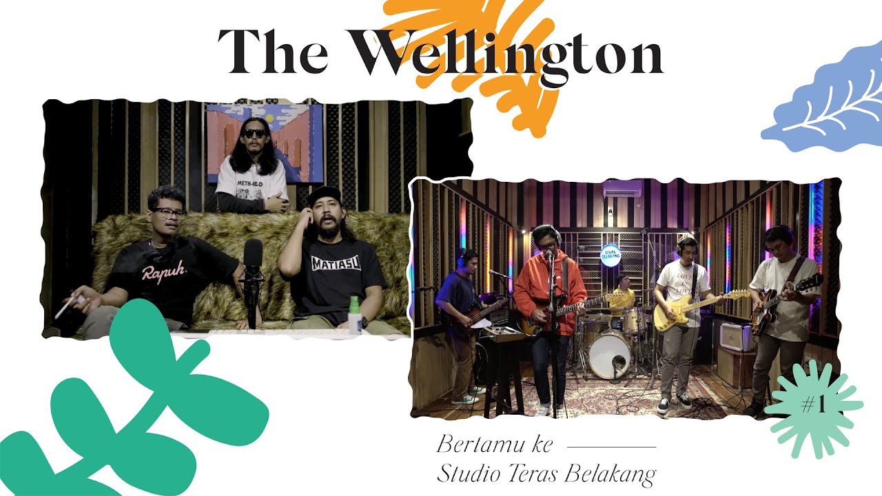 The Wellington - Bertamu ke Studio Teras Belakang #1
