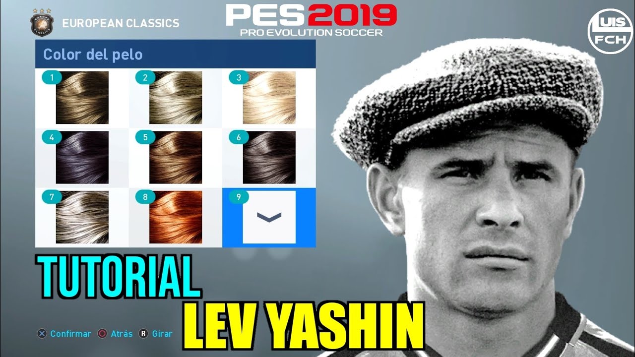 TUTORIAL COMPLETO | COMO CREAR A LEV YASHIN EN PES 2019 | HOW TO CREATE | FACE & STATS | LuisFCH