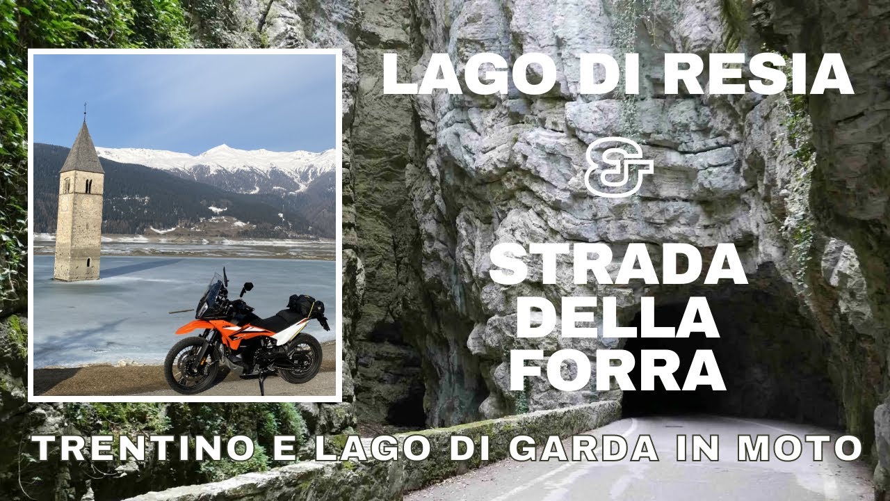 LAGO RESIA GHIACCIATO e la STRADA DELLA FORRA! TRENTINO e LAGO DI GARDA IN MOTO!