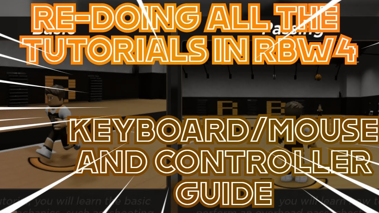 RE-DOING ALL TUTORIALS IN RBW4 | TUTORIAL GUIDE | CONTROLLER AND KEYBOARD AND MOUSE TUTORIAL