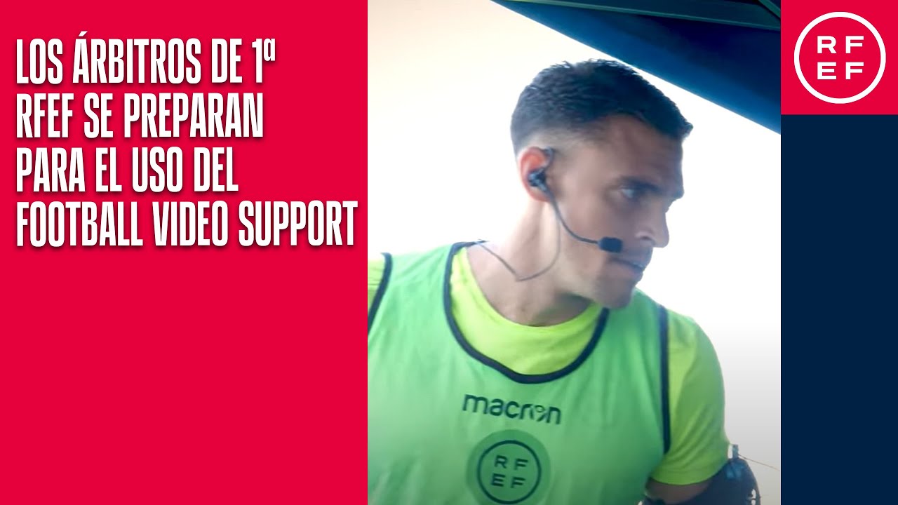 Los árbitros de Primera Federación se preparan para el uso del Football Video Support (FVS)