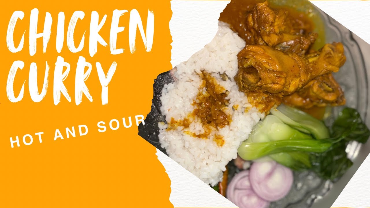 Hot and sour chicken curry| chicken curry Indian style | India Asia| 