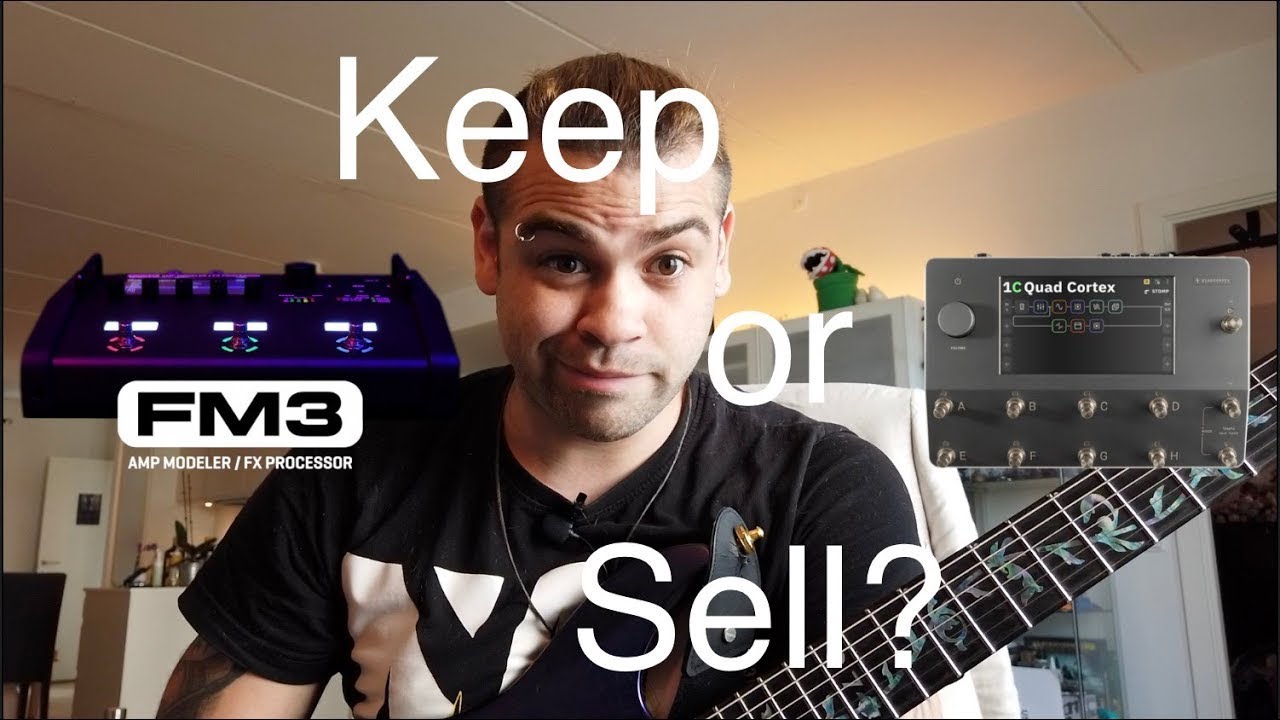 Fractal FM3 vs Quad Cortex: Which will I sell?