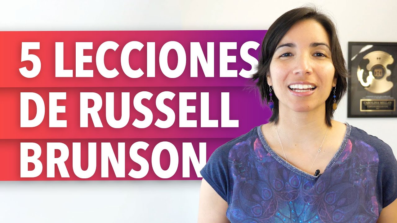 Las 5 Lecciones De Russell Brunson Que Cambiaron Mi Vida