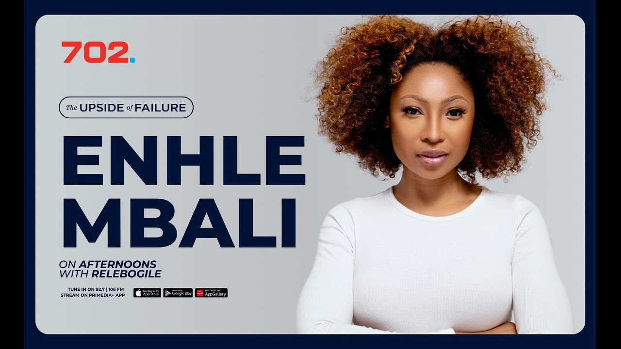 Enhle Mbali on The Upside of Failure: Motherhood, divorce & finding self-worth