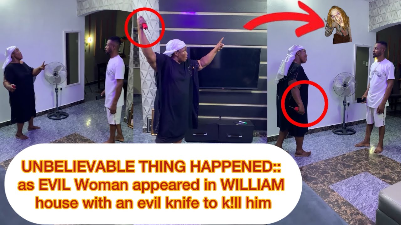UNBELIEVABLE THING HAPPENED:: as EVIL Woman appeared in WILLIAM house with an evil knife to k!ll him