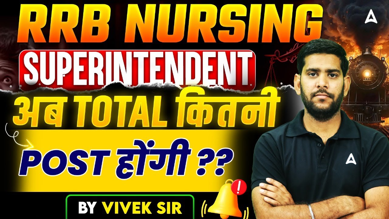 RRB Nursing Superintendent Upcoming Vacancy 2026 | RRB Nursing Superintendent Latest Vacancy Update