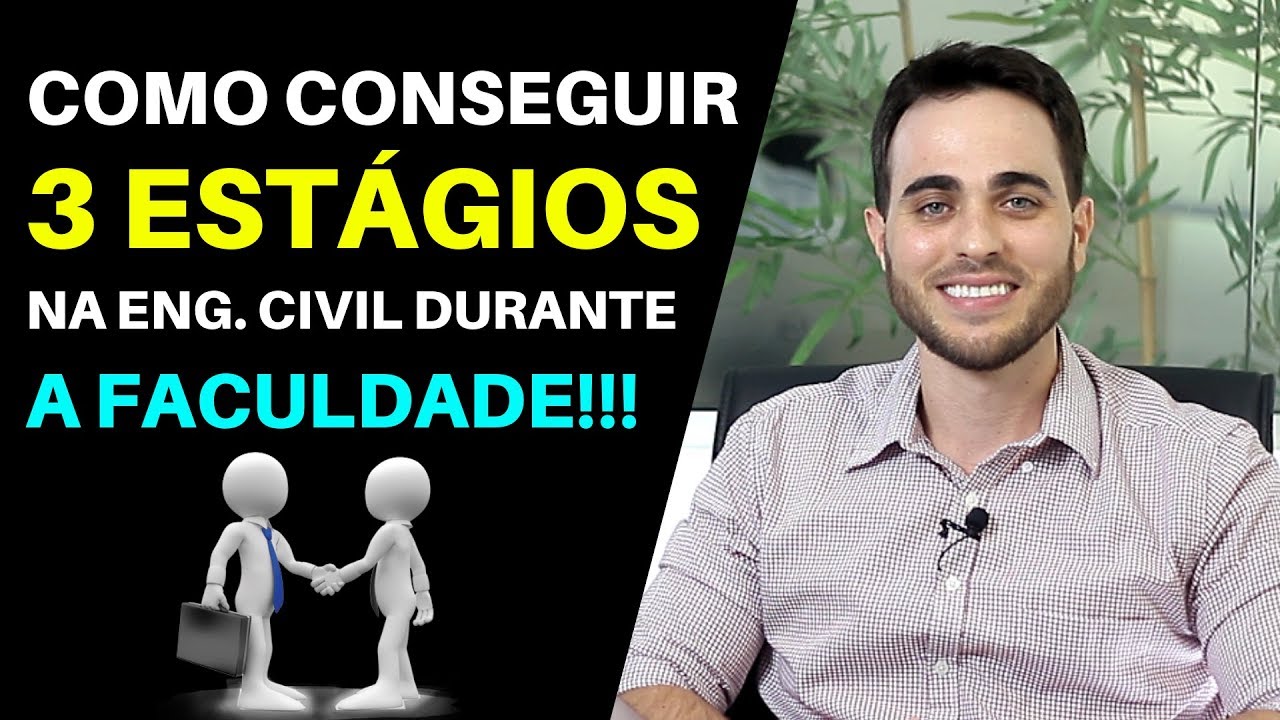 Como Conseguir Estágio na Engenharia Civil | ALEX WETLER
