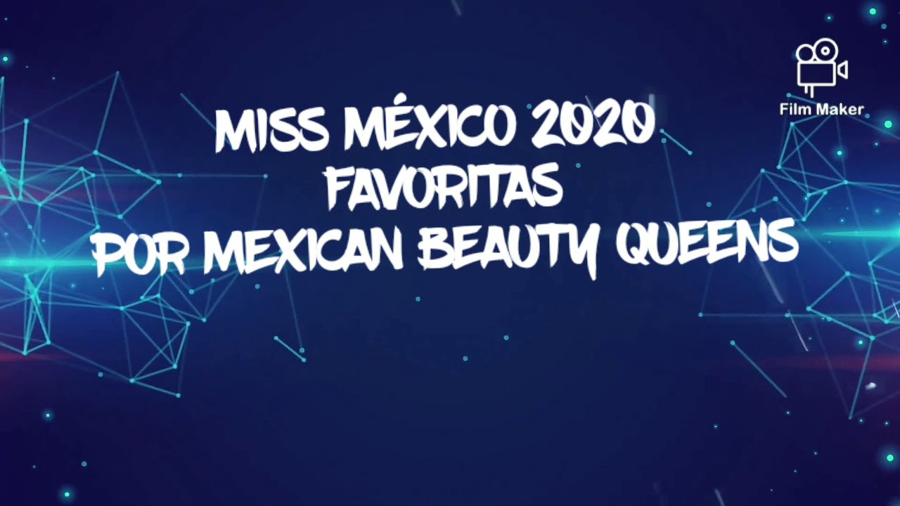 Favoritas a MISS MÉXICO 2020