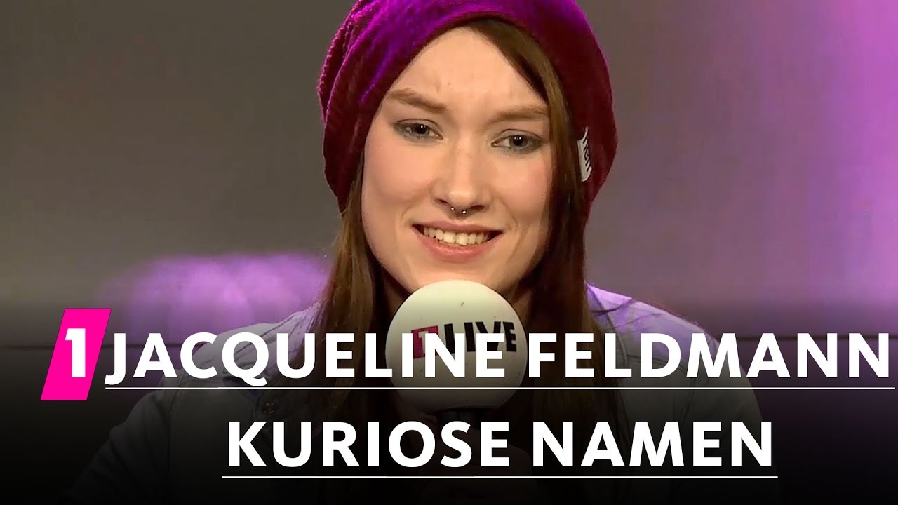 Jacqueline Feldmann: Kuriose Namen | 1LIVE Generation Gag